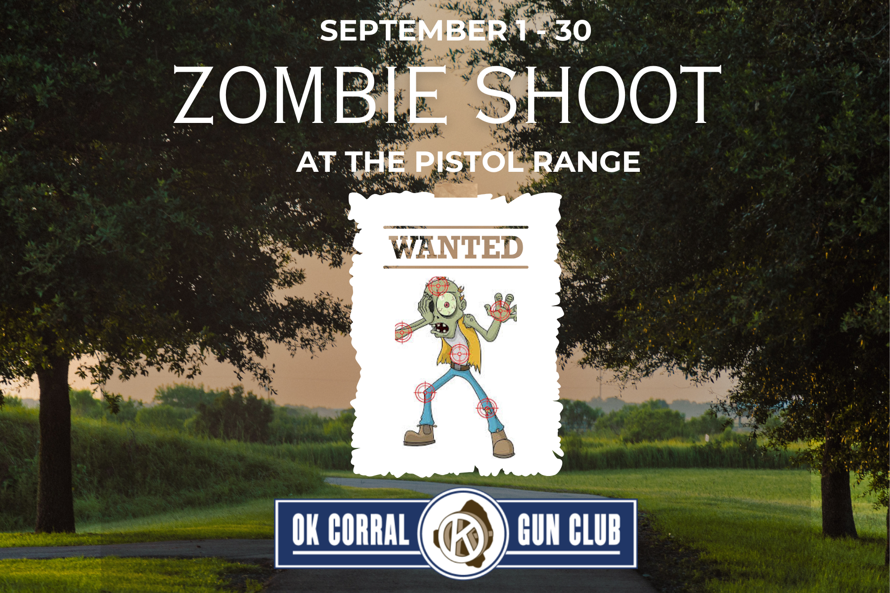 September-1-30-Zombie-Shoot-at-the-Pistol-Range-Wanted-OK-Corral-Gun-Club-gun-range-outdoor-gun-range-Port-St.-Lucie-Okeechobee-Fort-Pierce