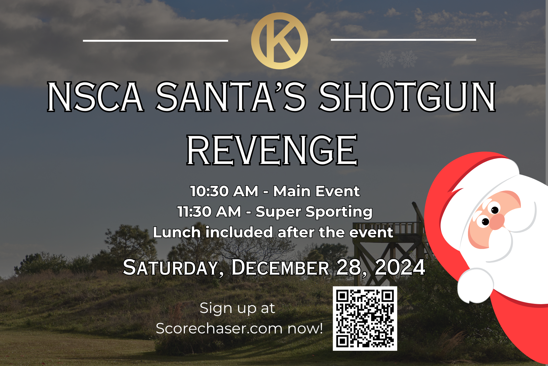 NSCA-Santas-Shotgun-Revenge-1030-am-main-event-1130-am-super-sporting-lunch-included-after-the-event-Saturday-December-28-2024-Sign-up-at-Scorechaser.com-now